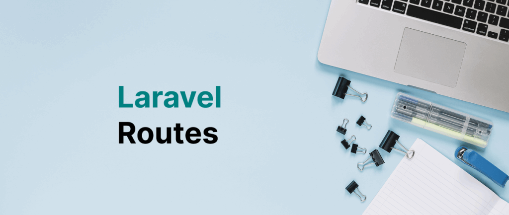 Introductions to routes in Laravel